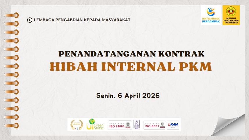 Dosen Penerima Hibah Internal PkM 2026 IPI Garut Mengikuti Arahan Teknis dan Penandatanganan Kontrak